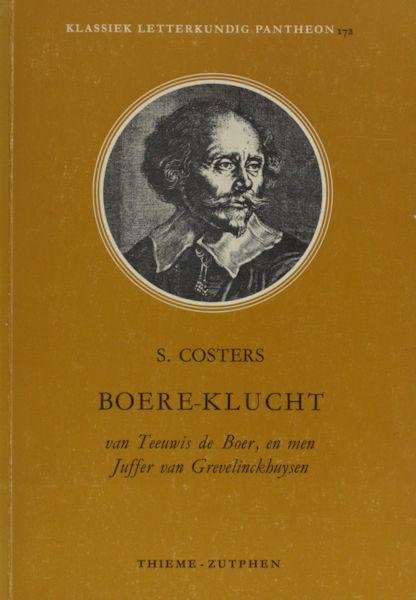 Coster, S. - Boere-klucht. Van Teeuwis de Boer, en men Juffer van Grevelinckhuysen