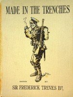 Treves, Sir Frederick - Made in the Trenches