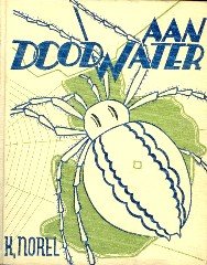 Norel, K. - Aan dood water. De laatste dagen van een eiland.