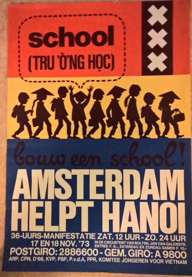 Onbekend - Bouw een school! Amsterdam helpt Hanoi. 36-uurs Manifestatie 17 en 18 november '73 in de circustent van Boltini, Jan van Galenstraat