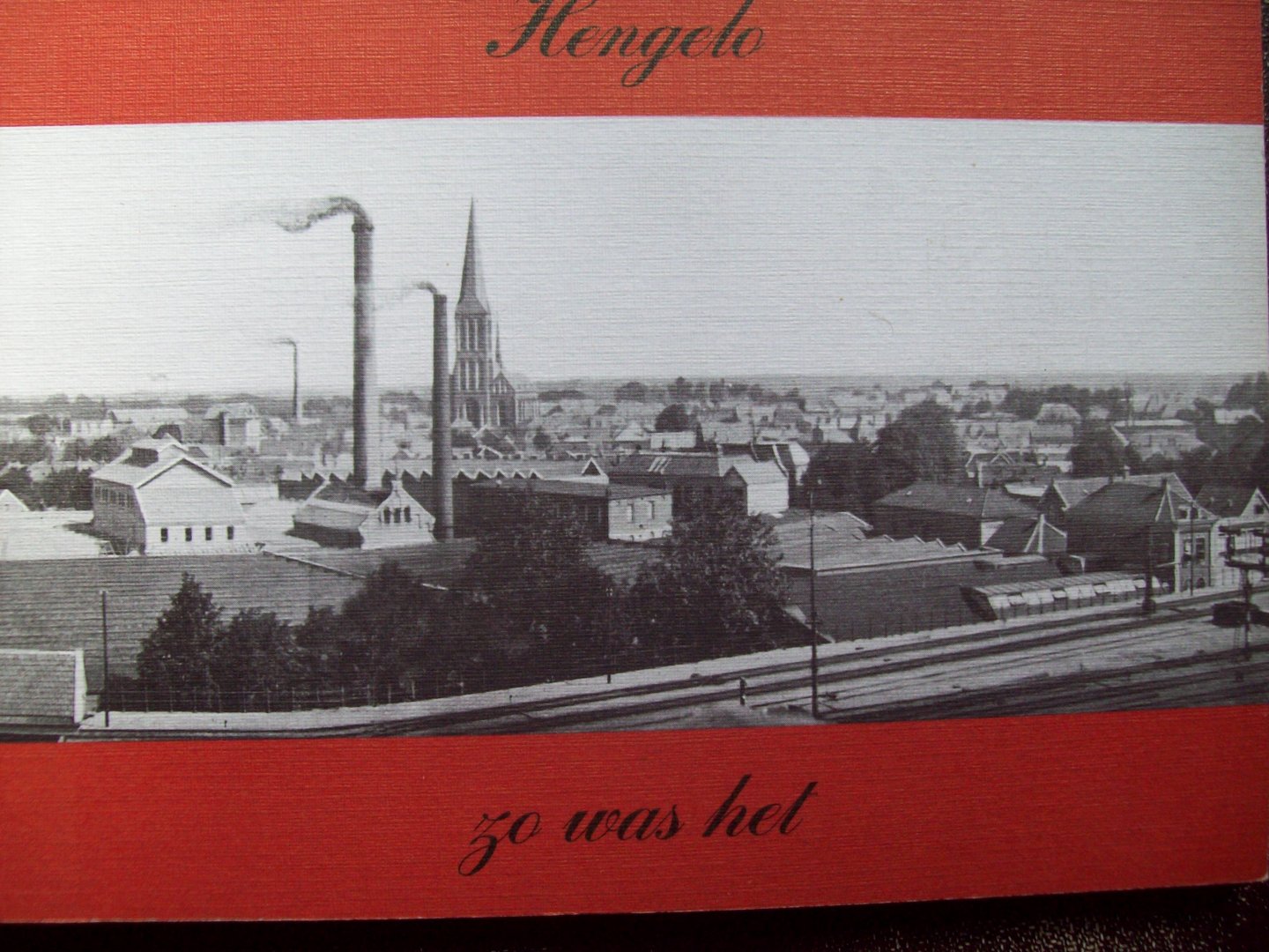 Th. L.M. van Stapele - "Hengelo zo was het"  Prentbriefkaarten met tekst.