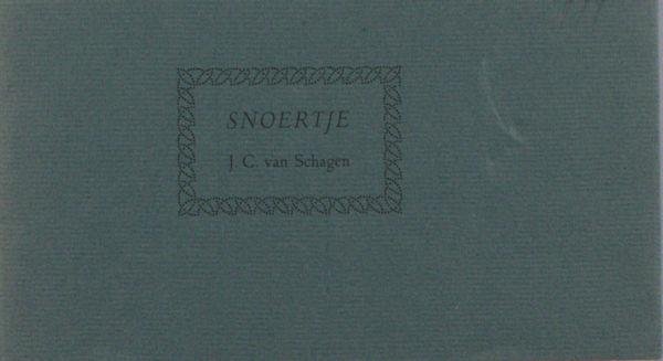 Schagen, J.C. van. - Schiftsels XII. Snoertje