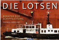 Frohling, Thomas - Die Lotsen