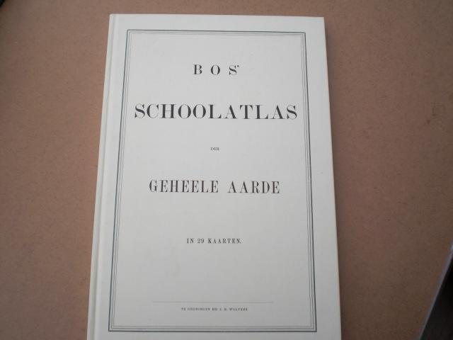 Bos - Schoolatlas der gehele Aarde, in 29 kaarten