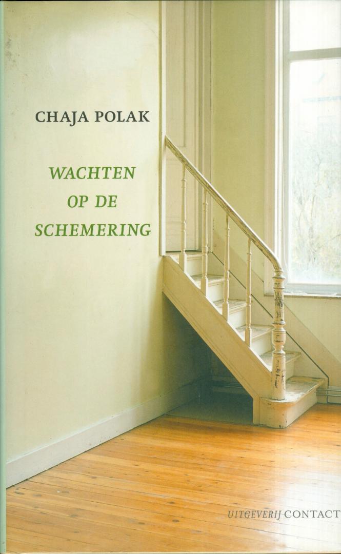 Polak, Chaja - Wachten op de schemering