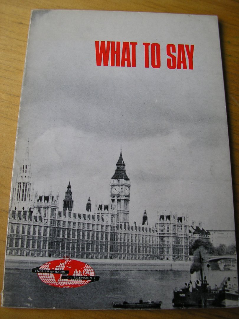 BBC - What to say when you are in London. A short conversation guide for the London visitor.