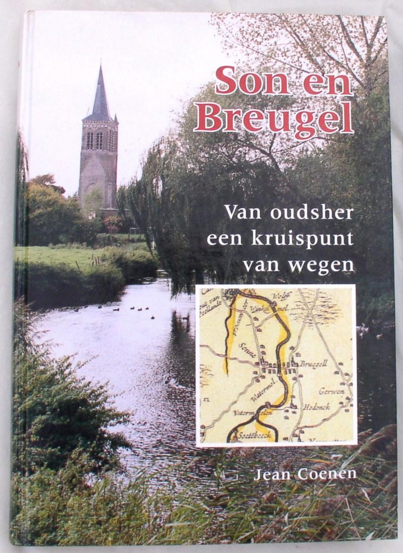 Coenen, Jean - Son en Breugel van oudsher een kruispunt van wegen