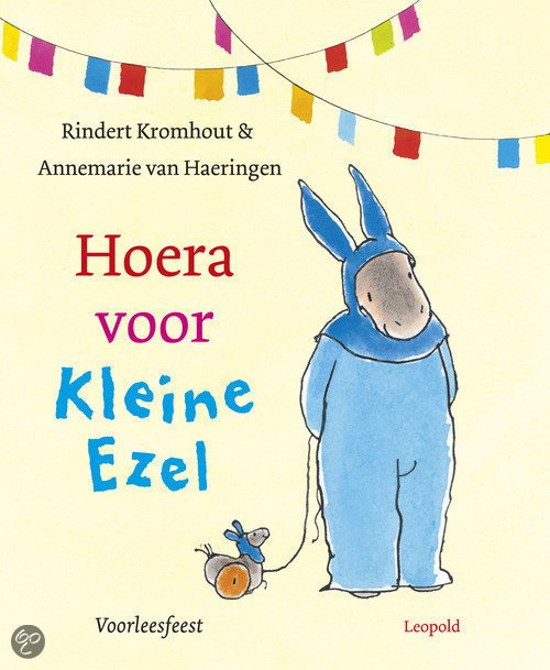Kromhout, Rindert - Hoera voor Kleine Ezel