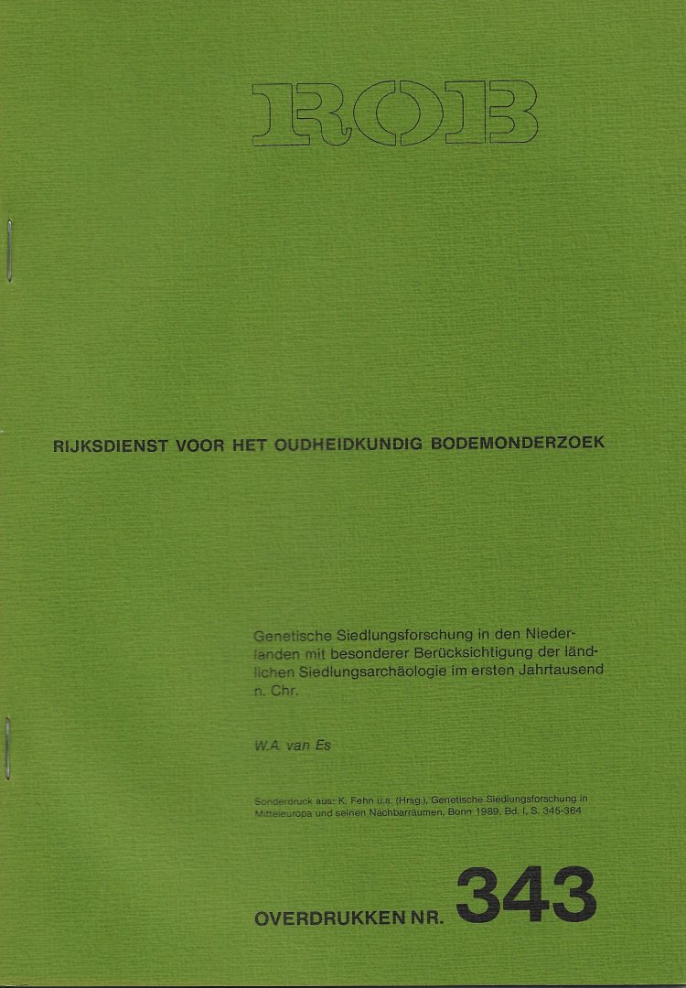 WILLEMS, W.J.H. - Genetische Siedlungsforschung in den Niederlanden mit besonderer Berücksichtigung der ländlichen Siedlungsarchäologie im ersten Jahrtausend n.Chr.