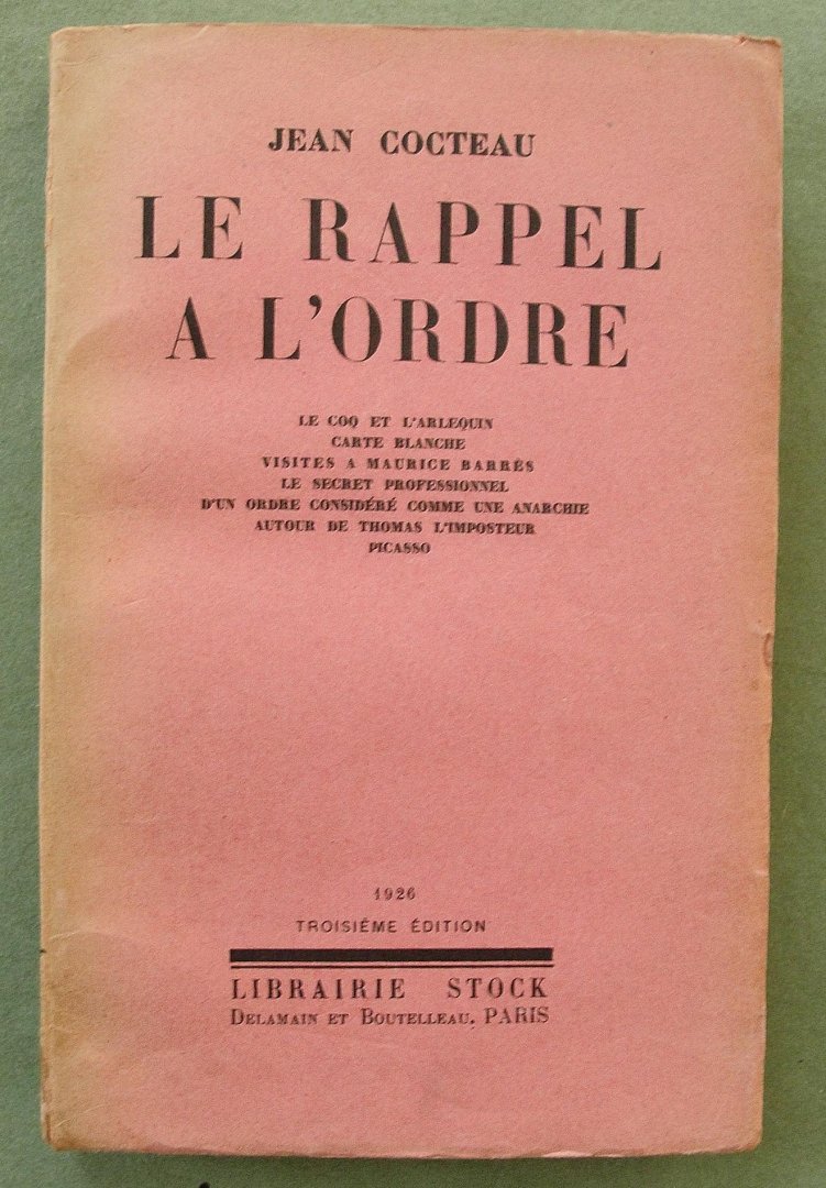 Cocteau, Jean - Le Rappel a l'Ordre