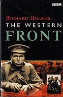 Holmes, R - The Western Front