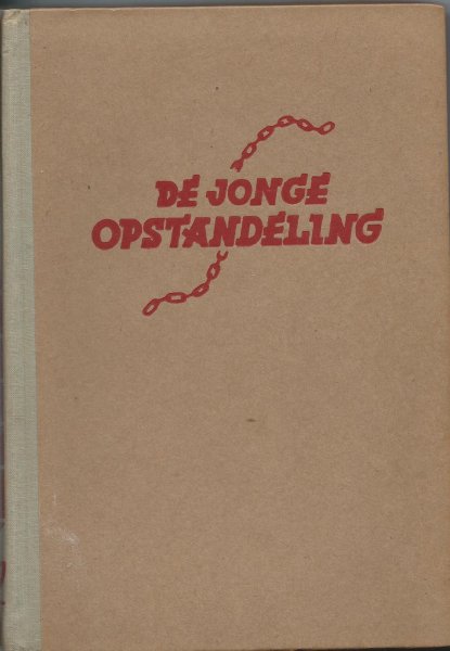Buck, Pearl S. - De jonge opstandeling (Nag Patiwad Num/the young revolutionist)