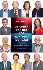 Assink, Babs - De iconen van het NOS achtuurjournaal / 12 persoonlijke verhalen