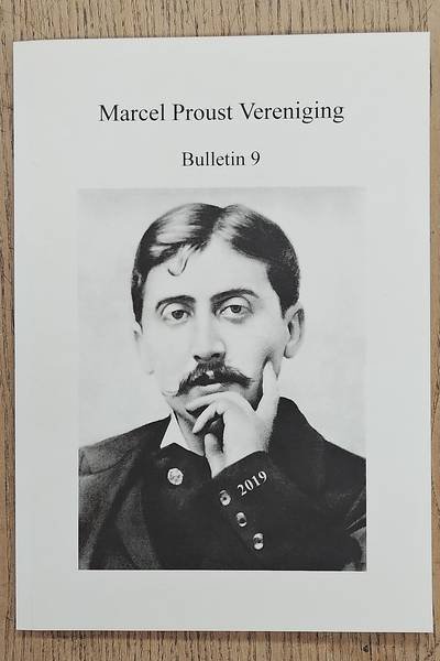 MARCEL PROUST VERENIGING. - Bulleting 9, 2019.