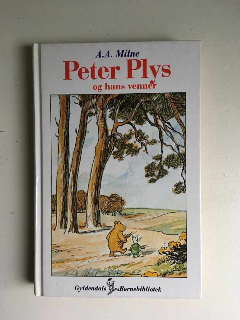 Milne, A.A. - Peter Plys og Hans Venner