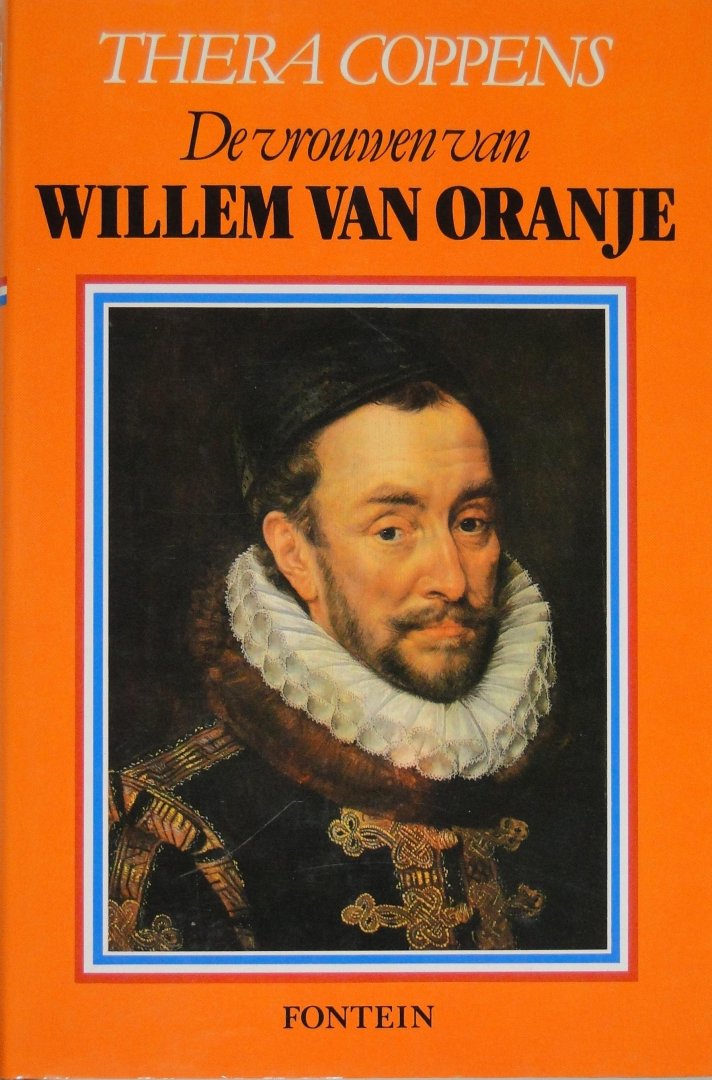 Coppens, Thera - De vrouwen van Willem van Oranje