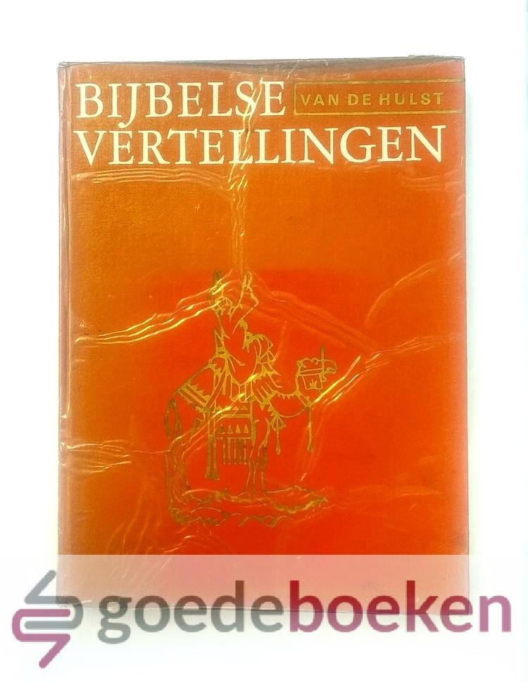 Hulst, W.G. van de - Bijbelse vertellingen --- Voor onze kleintjes, in tekening door J.H. Isings