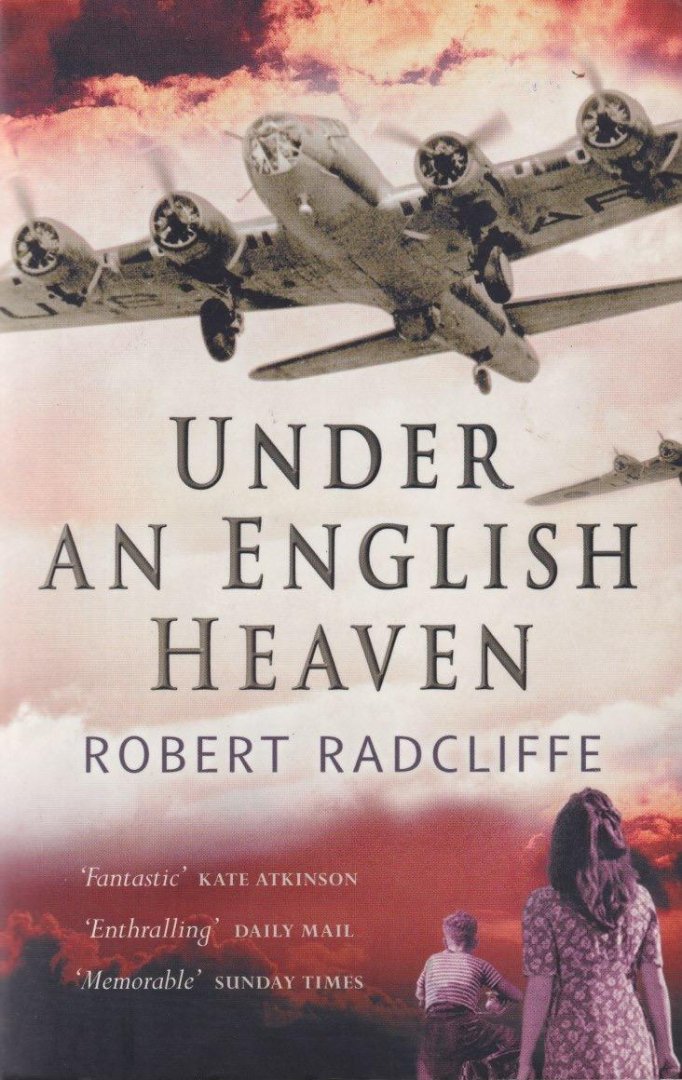 Radcliffe, Robert - Under an English Heaven