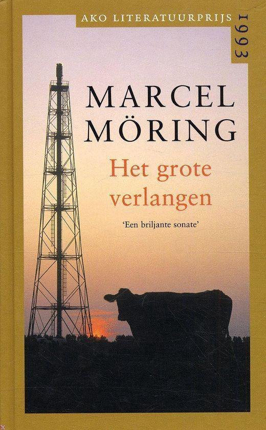 Möring, Marcel - Het grote verlangen