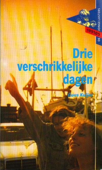 Kuijer, Guus - Drie verschrikkelijke dagen