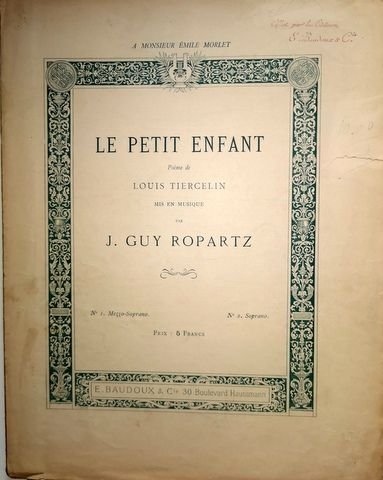 Ropartz, J. Guy: - Le petit enfant. Poème de Louis Tercelin