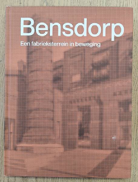 BENSDORP BUSSUM. - Bensdorp. Een fabrieksterreinin beweging.
