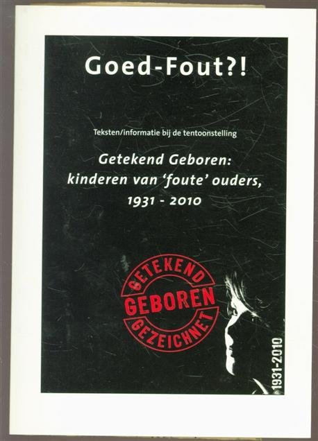 Boersma, Ben, Beukelaer, Hans de, Vereniging Aaltense Musea - Goed-Fout?!