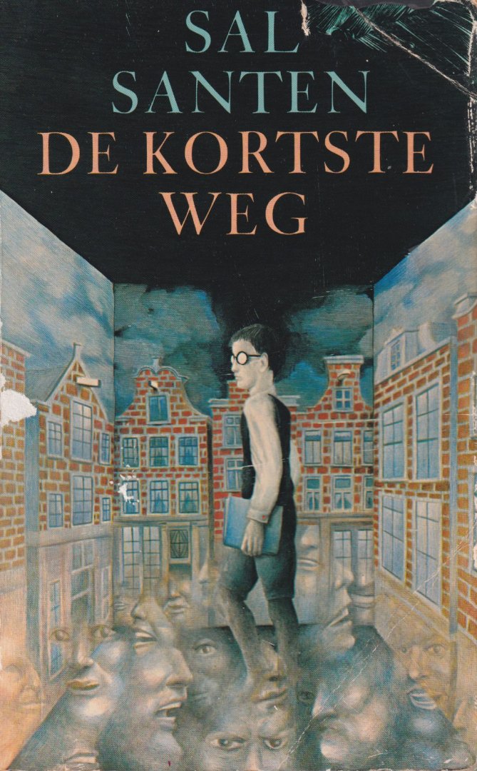 Santen, Sal - De kortste weg. Verhalen