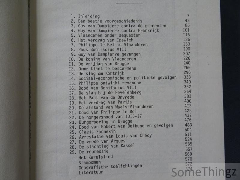 Belle, Juliaan van - Een andere Leeuw van Vlaanderen. De bewogen geschiedenis van de vlaamse kwestie omtrent 1300.