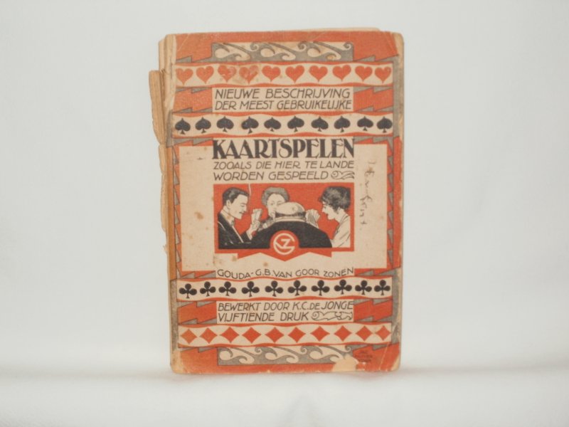 Jonge, K.C. de (bewerking) - Nieuwe Beschrijving der meest gebruikelijke Kaartspelen zooals die hier te lande worden gespeeld.