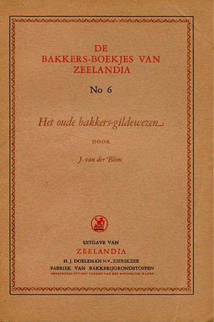 Meischke, van der Blom, von Weiler e.a. - De Bakkers-boekjes van Zeelandia