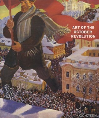 Guerman, Mikhail - Art of the October Revolution