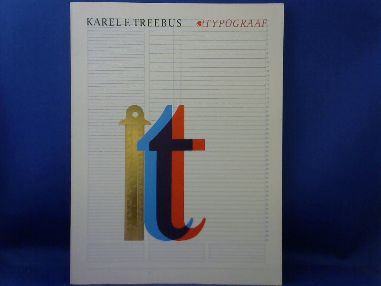 Ekkart, R.E.O./ Krimpen, H. van/ Treebus, K.F. - Karel F. Treebus. Typograaf. Monografieen van het museum van het boek nr. 2