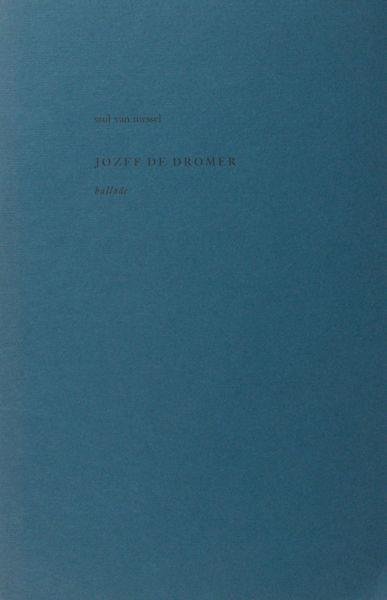 Messel, Saul van (= Jaap Meijer). - Jozef de dromer. Ballade.
