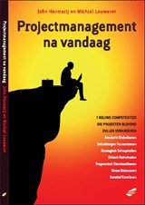 John Hermarij; Michiel Louweret - Projectmanagement na vandaag