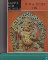 GRISWOLD, Alexander B. / CHEWON KIM / POTT, Pieter H. - Burma, Korea, Tibet.