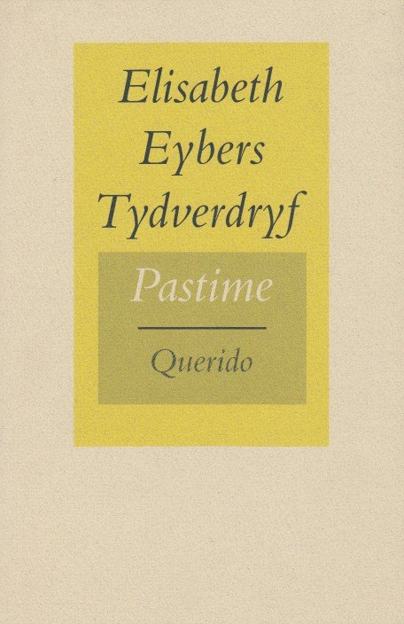 Eybers, Elisabeth - Tydverdryf / Pastime.