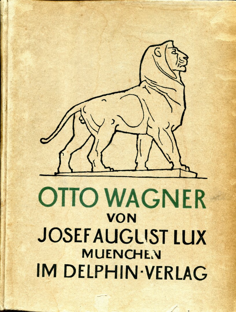 Lux, Joseph August (ds1219) - Otto Wagner, eine Monographie
