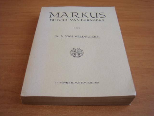 Veldhuizen, dr. A. van - Markus, de neef van Barnabas