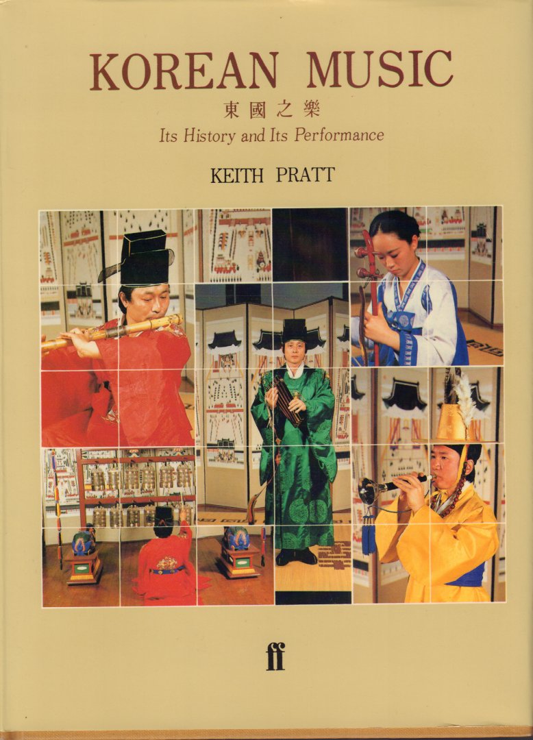 Pratt, Keith - Korean Music (It's History and It's Performance), 279 pag. hardcover + muziekcassette, boek en  cassette zitten in een speciale opbergbox, zeer goede staat