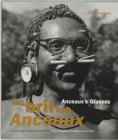 L. Roodenburg & G. van Beek - De Bril van Anceaux = Anceaux's Glasses