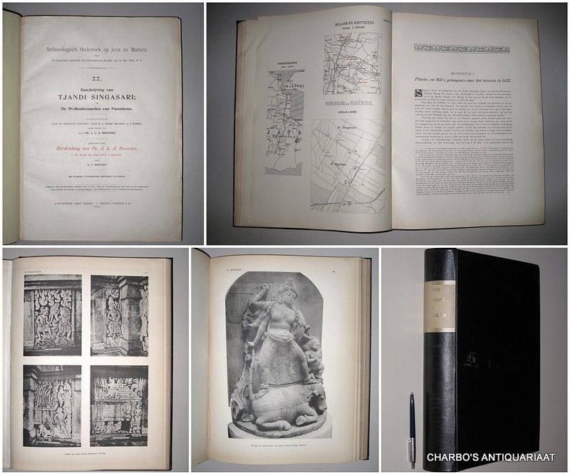 BRANDES, J.L.A. (ed.), - Archaeologisch onderzoek op Java en Madura. II: Beschrijving van Tjandi Singasari; en de wolkentooneelen van Panataran. Benevens eene herdenking van Dr. J.L.A. Brandes door G.P. Rouffaer.