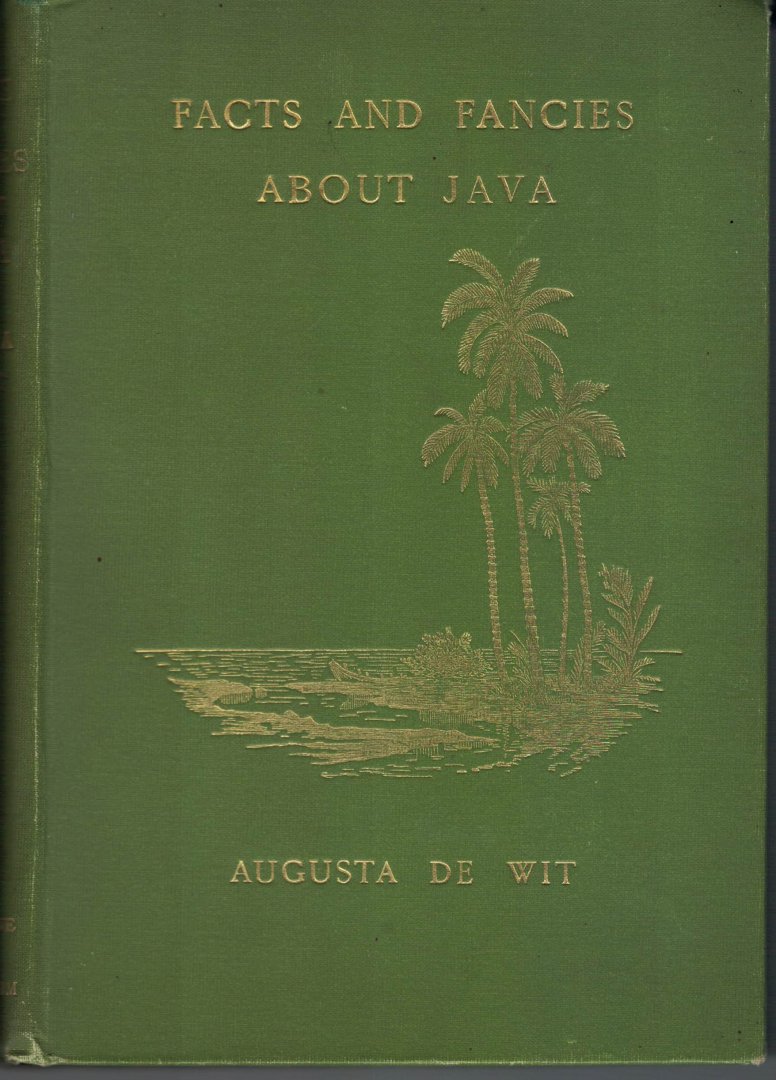 Wit, Augusta de - Facts and Fancies about Java