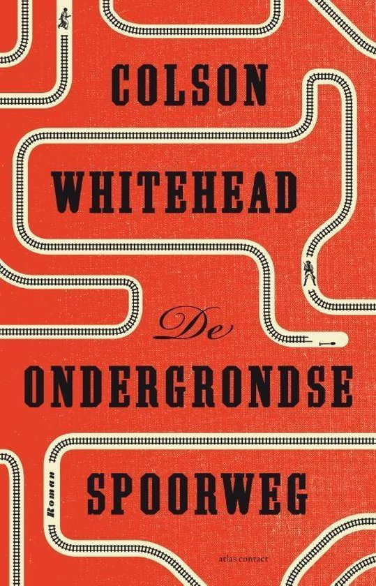 Colson Whitehead - De ondergrondse spoorweg