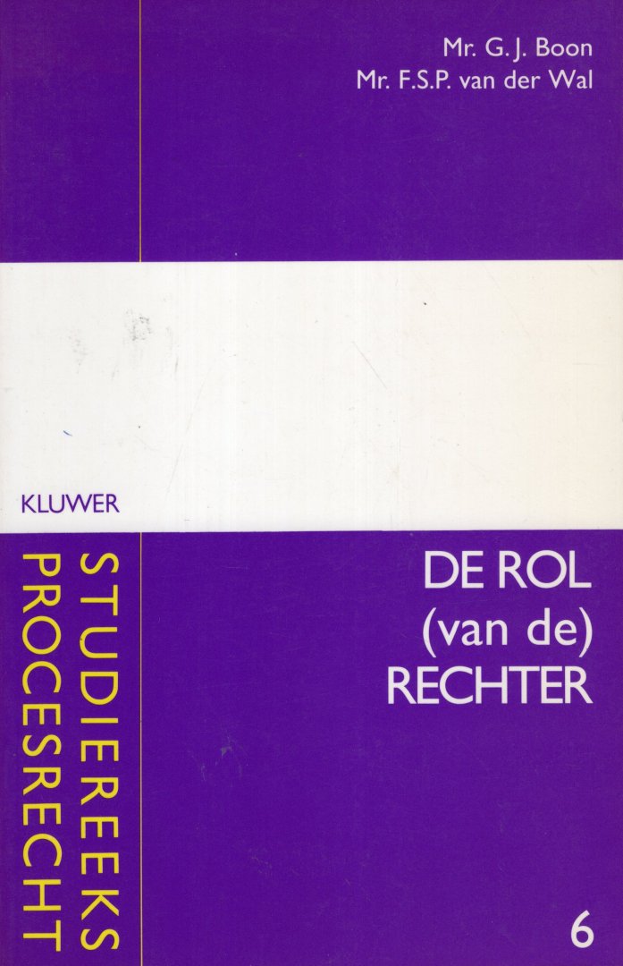 Boon, G.J. - De rol (van de) rechter.