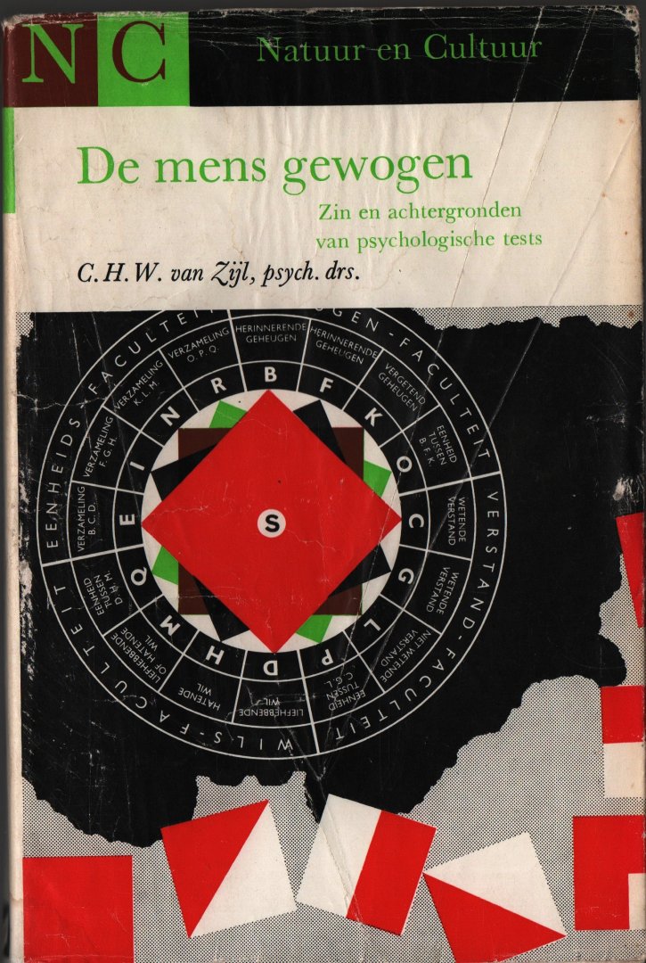 Zijl, C.H.W. van - De mens gewogen. Zin en achtergronden van psychologische tests, 1966