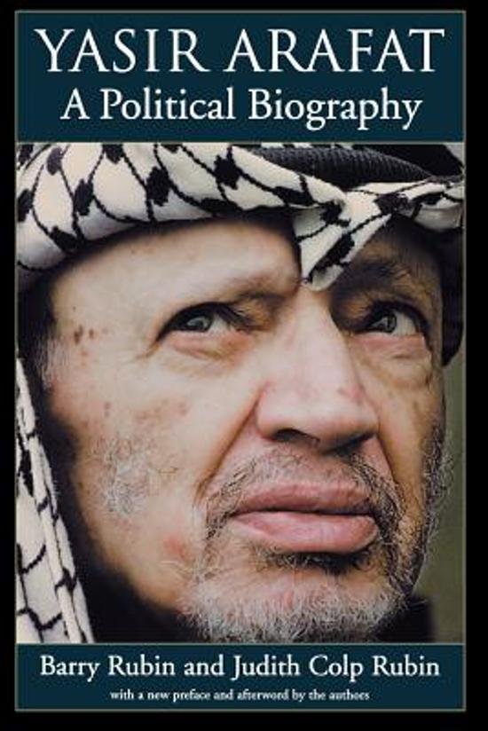 Rubin, Barry & Judith Colp Rubin. - Yasir Arafat : a political biography.