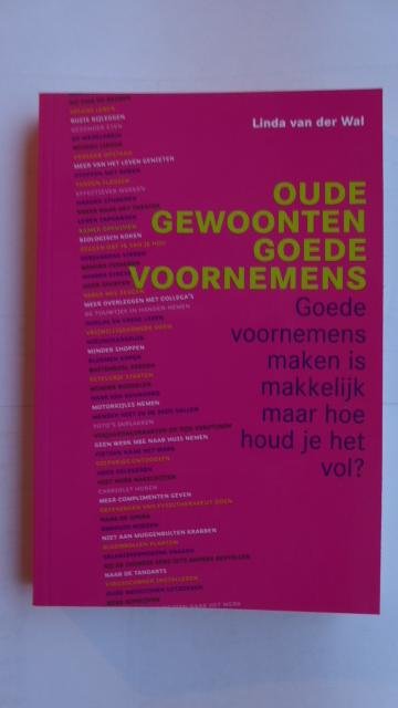 Wal, Linda van der - Oude gewoonten, goede voornemens - POD editie