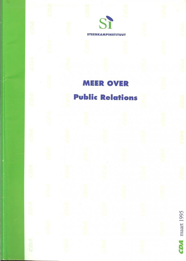 Meiden Prof. Dr. A. van de  en J. Mastenbroek   en Drs . C. Bremmer - Public Relations  .. Meer over  Public Relations