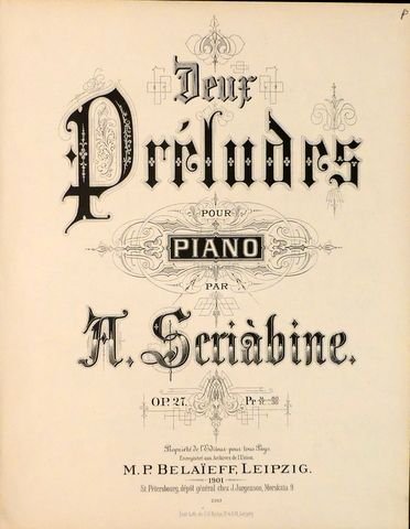 Skrjabin, A.: - [Op. 27] Deux préludes pour piano. Op. 27